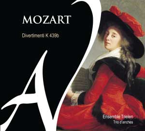 Mozart – Divertimenti K 439b